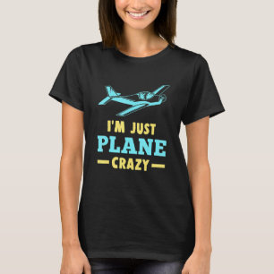 Camiseta Avião de aviação - Piloto de Citação de Humor - Me