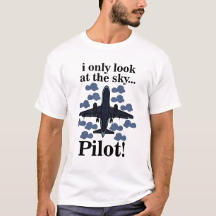 Camiseta Avião Piloto Eu Só Olho Para O Piloto Do Céu
