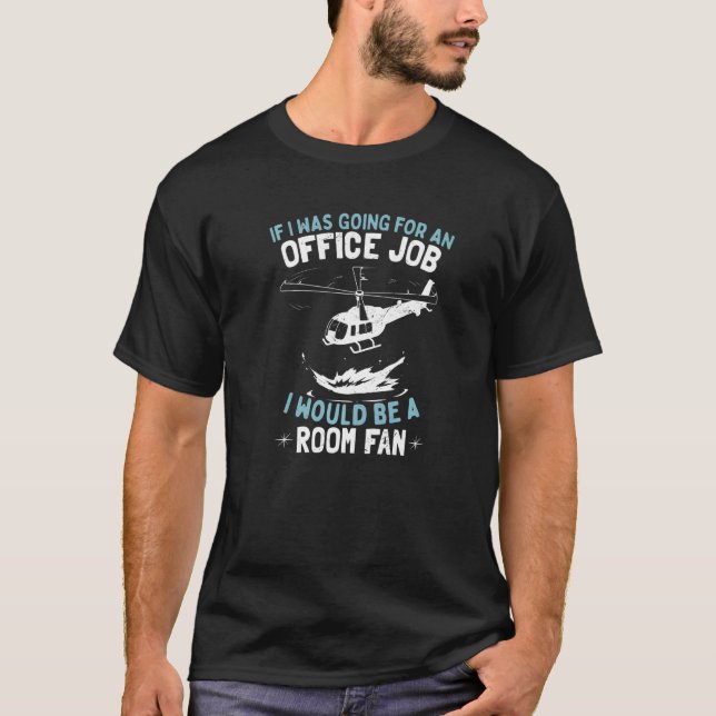 Camiseta Aviation Helicopter Pilot Quote (Frente)