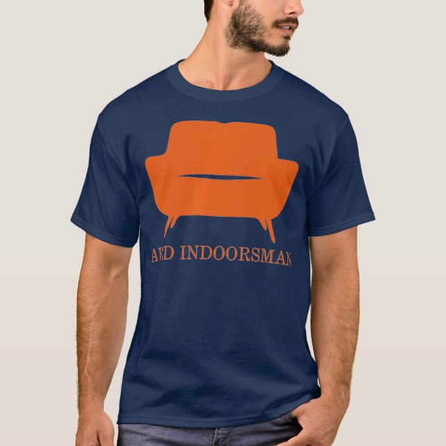 Camiseta AVID INDOORSMAN: presidência moderna do século méd (Frente)