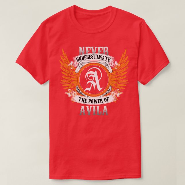 Camiseta Avila Name Shirt Nunca Subestima O Poder De (Frente do Design)