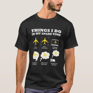 Camiseta Aviões Coisas Que Eu Faço Em Meu Tempo Livre De Av
