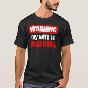 Camiseta Avisar minha esposa é argelina