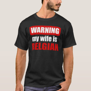 Camiseta Avisar minha esposa é belga