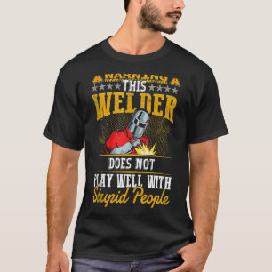 Camiseta Avisar Que Este Soldador Não Faz Bem Soldar-Me