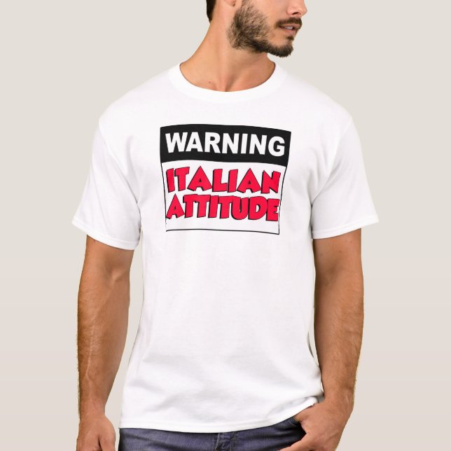 Camiseta Aviso à atitude italiana (Frente)