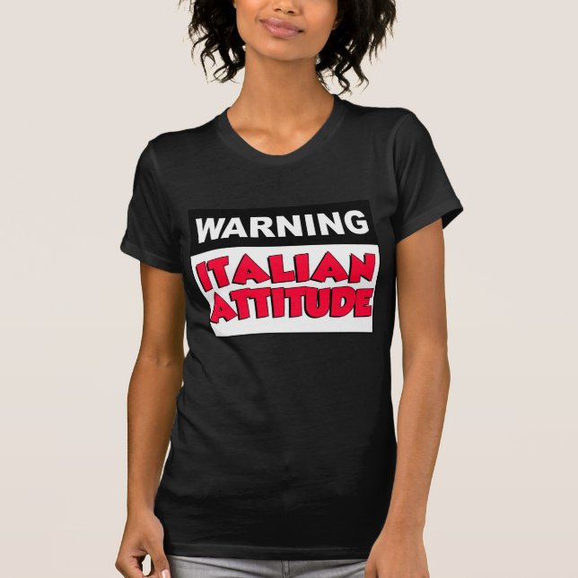 Camiseta Aviso à atitude italiana (Frente)