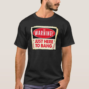 Camiseta Aviso Aqui Para Bang
