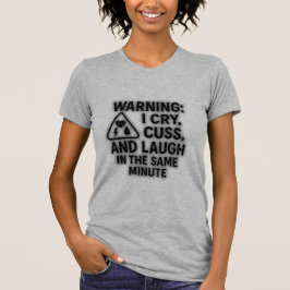 Camiseta Aviso: Choro, xingo e rio — Mudança brusca de humo
