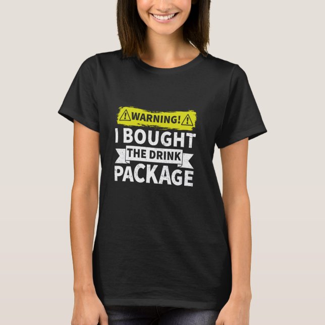 Camiseta Aviso: Comprei O Pacote De Bebidas (Frente)