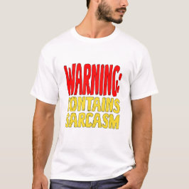 Camiseta Aviso Contém Sarcasmo Humor Engraçado e Divertido.
