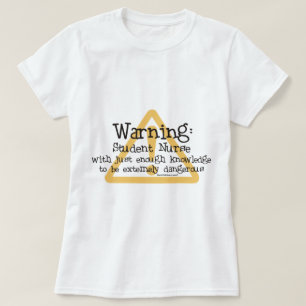Camiseta Aviso da enfermeira de estudante