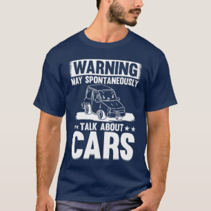 Camiseta Aviso de Amante de Carros Pode Falar Espontaneamen