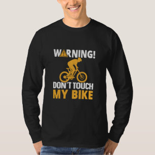 Camiseta Aviso de Bicicleta Não Toque em Minha Bicicleta