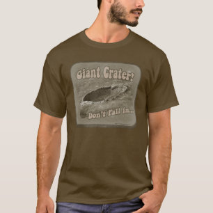 Camiseta Aviso de Cratera Gigante
