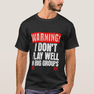 Camiseta Aviso de Introvertido Engraçado Não brinco com gra