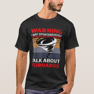 Camiseta Aviso De Tempestade Chaser Eu Posso Falar Espontan