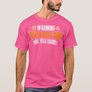 Camiseta Aviso de Voleibol Mamãe Gritará Loucamente