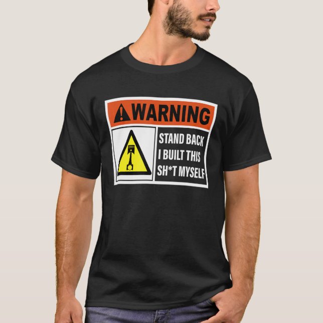 Camiseta Aviso De Volta Eu Construí Isso Eu Mesmo. (Frente)