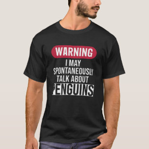 Camiseta Aviso Divertido Eu Posso Falar Espontaneamente Sob