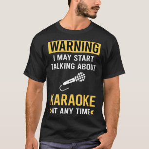 Camiseta Aviso Divertido Karaoke
