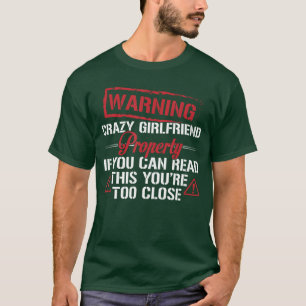 Camiseta Aviso Divertido Namorado Propriedade Namorada Louc