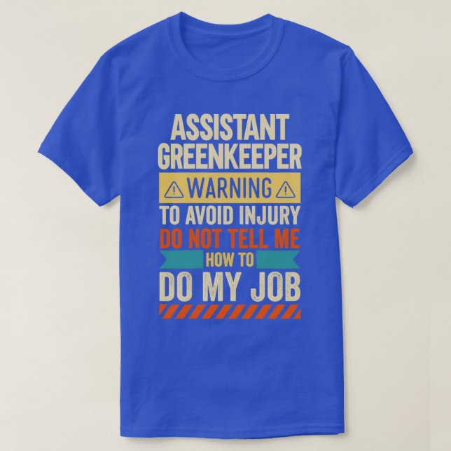 Camiseta Aviso do Greenkeeper Assistente (Frente do Design)