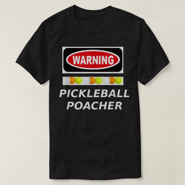 Camiseta Aviso do Pickleball Poacher 429 (Frente do Design)