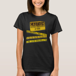 Camiseta Aviso do Programa de CUIDADO em Fita de Trabalho