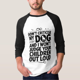Camiseta Aviso do Proprietário do Cachorro
