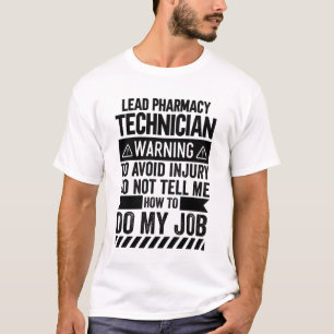 Camiseta Aviso do Técnico de Farmácia de Chumbo