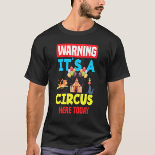 Camiseta Aviso É Um Circo Aqui Hoje Aniversário do Carnaval