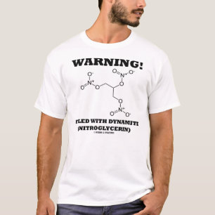 Camiseta Aviso! Enchido com a dinamite (nitroglicerina)