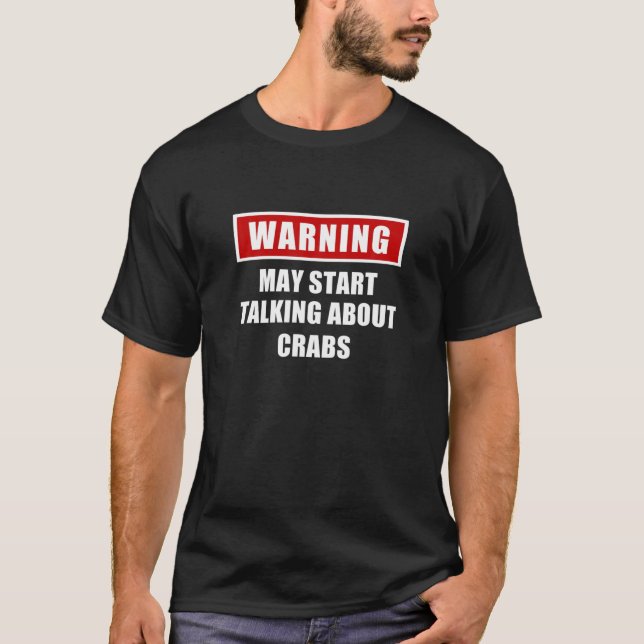 Camiseta Aviso Engraçado Caranguejo (Frente)