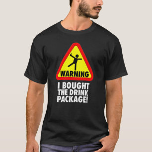 Camiseta Aviso engraçado do cruzeiro eu comprei o pacote d