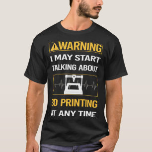 Camiseta Aviso Engraçado Impressão 3D