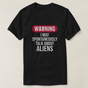 Camiseta Aviso engraçado: posso falar espontaneamente sobre