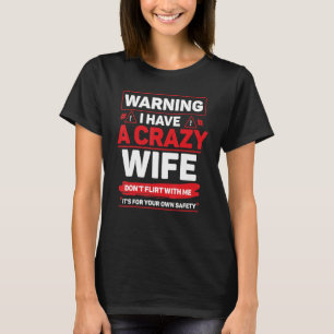 Camiseta Aviso Esposa Louca Cora Dia Citações Feliz Valenti
