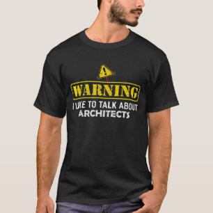 Camiseta Aviso Eu Gosto de Falar Sobre Arquitetos Para Arqu
