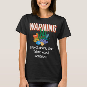 Camiseta Aviso Eu Posso De Repente Começar a Falar Sobre Aq