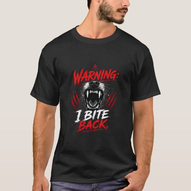Camiseta Aviso: Eu revido Citação (Frente)