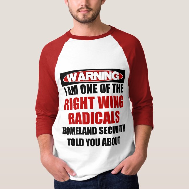 Camiseta Aviso: Eu sou radical do direita (Frente)