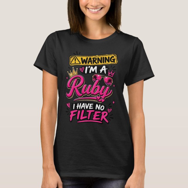 Camiseta Aviso Eu Sou Uma Ruby Não Tenho Filtro (Frente)