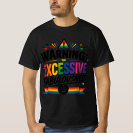 Camiseta Aviso: Excesso de Fabulosidade 