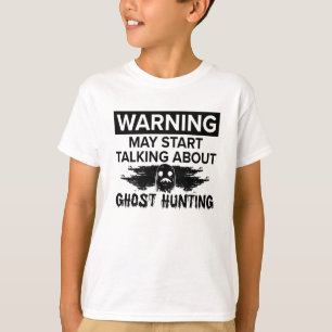 Camiseta Aviso Meu Começo A Falar Com O Fantasma Caçando O