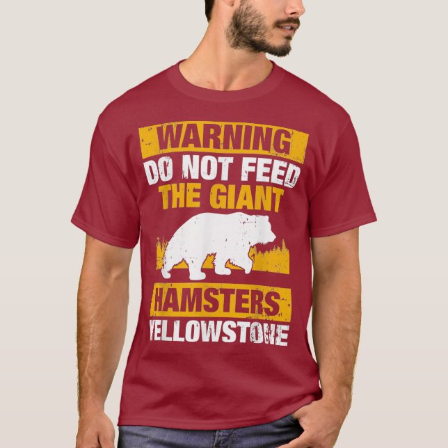 Camiseta Aviso Não Alimente Os Hamsters Gigantes (Frente)