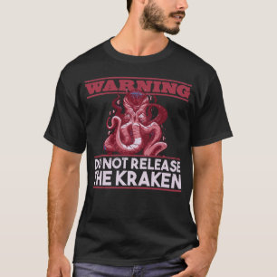 Camiseta Aviso: Não Libere O Kraken - Octopus