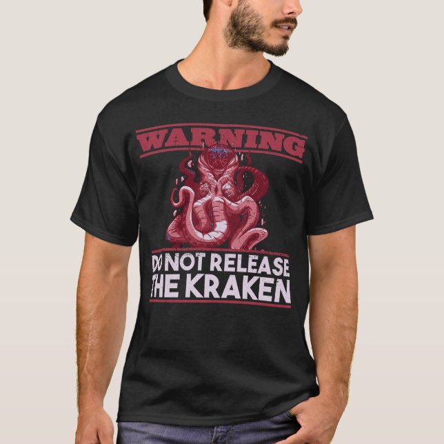 Camiseta Aviso: Não Libere O Kraken - Octopus (Frente)