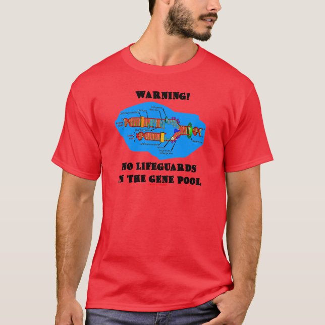 Camiseta Aviso! Nenhuns Lifeguards na piscina de gene (Frente)
