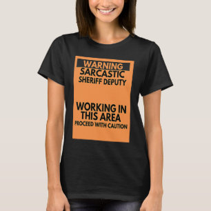 Camiseta Aviso Ocupação Adjunto Xerife Sarcástico